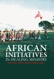 African Initiatives in Healing Ministry by Lilian Dube